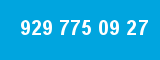 929 775 09 27